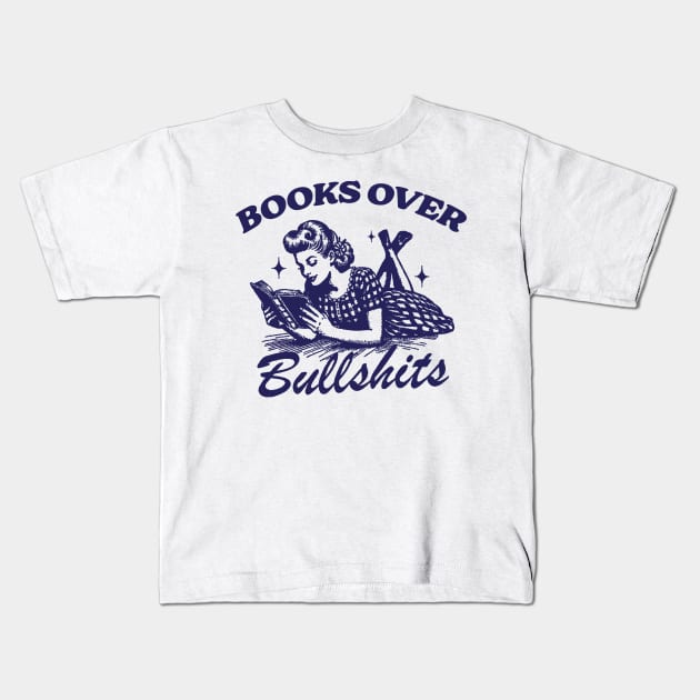 Books Over Bullshirts Graphic T-Shirt, Retro Unisex Adult T Shirt, Vintage 90s Theme T Shirt, Nostalgia Kids T-Shirt by Hamza Froug